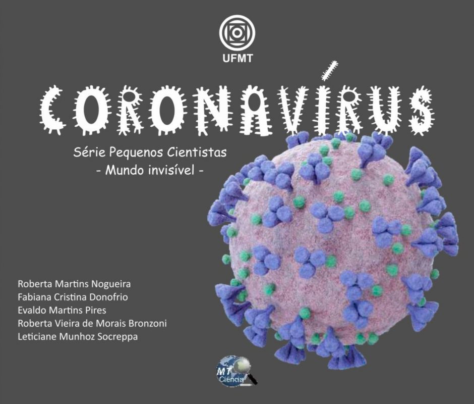Capa do livro infantil Coronavírus, criado por pesquisadores da UFMT: linguagem simples e acesso gratuito pela internet (Foto: Reprodução)
