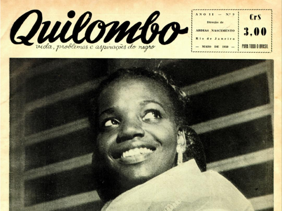 Capa de maio de 1950 do Jornal Quilombo, desenvolvido pelo Teatro Experimental do Negro: valorização da herança cultural africana através da arte, cultura e educação (Foto: Acervo Ipeafro)