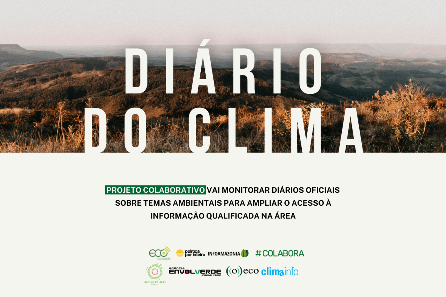 Diário do Clima: plataforma para monitorar diários oficiais em temas sobre clima e ambiente elaborada por oito sites e selecionada pelo Desafio da Inovação da Google News Initiative na América Latina (Arte: Raphael Monteiro)