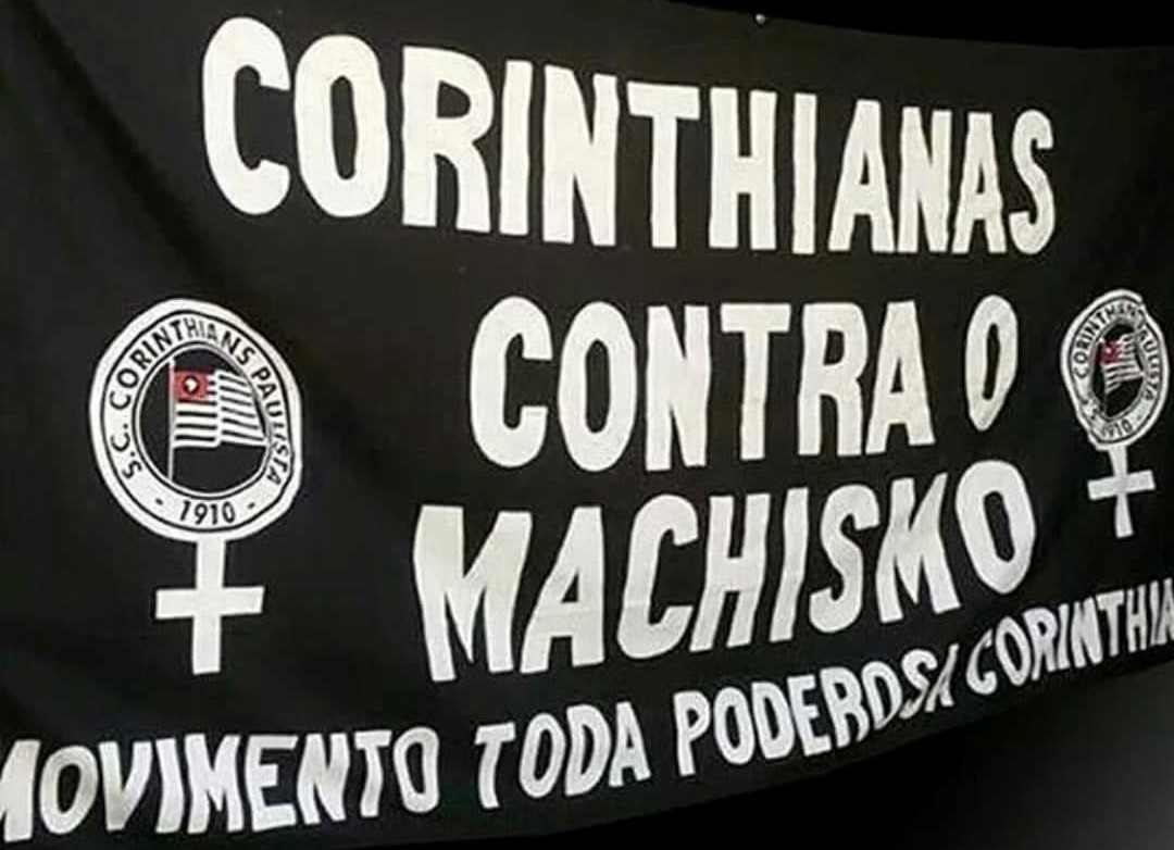 Faixa de grupo de torcedoras do Corinthians contra o machismo: mais times e torcidas contra o ambiente hostil a mulheres no futebol (Foto: Reprodução/Facebook)
