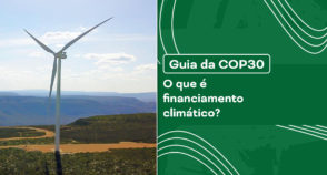 COP30: O que é financiamento climático?